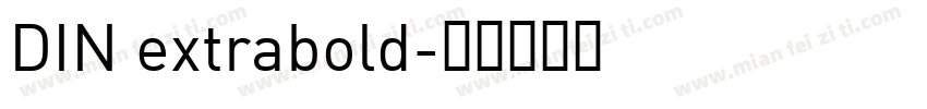 DIN extrabold字体转换